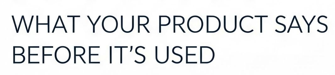 Packaging Psychology: What Your Product Says Before It’s Used